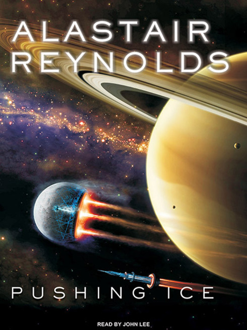 Title details for Pushing Ice by Alastair Reynolds - Wait list